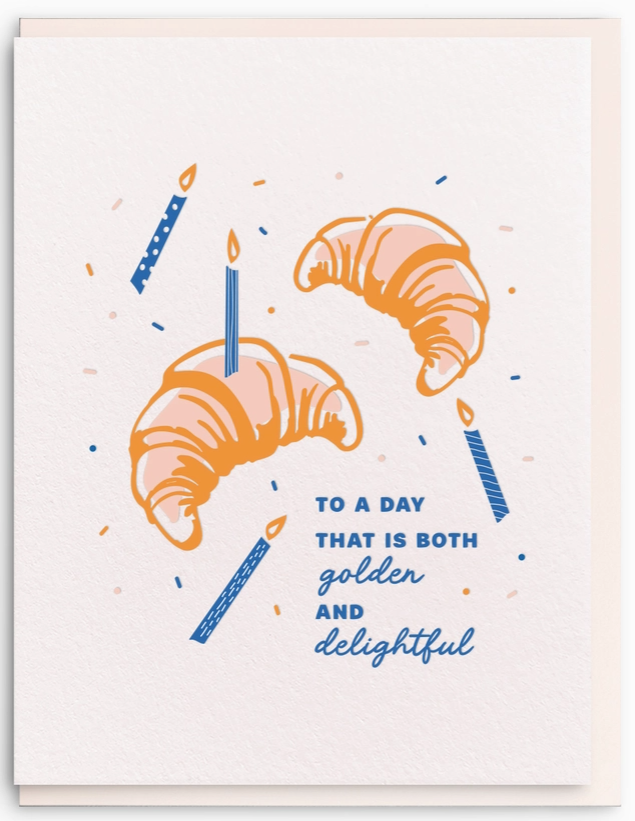 Birthday Croissant, Letterpress Birthday Greeting Card